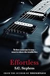 Effortless by S.C. Stephens