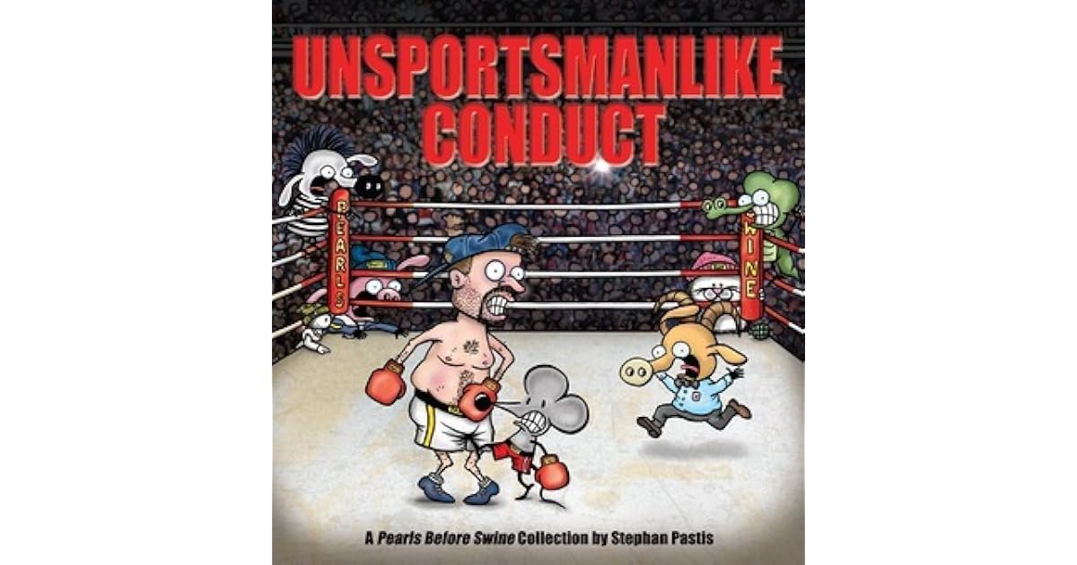 Unsportsmanlike Conduct by Stephan Pastis