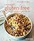 Williams-Sonoma Weeknight Gluten Free: Simple, Healthy Meals for Every Night of the Week