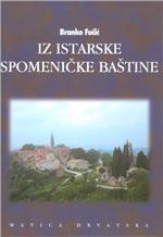 Iz istarske spomeničke baštine, sv. 1