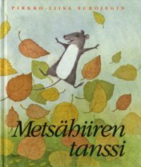 Metsähiiren tanssi (Hardcover)
