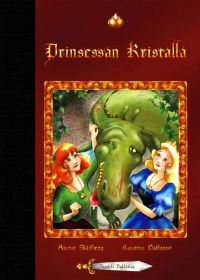 Prinsessan Kristalla (Hardcover)