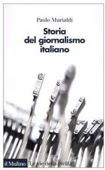 Storia del giornalismo italiano: Dalle gazzette a Internet