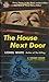 The House Next Door