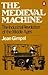 The Medieval Machine: The Industrial Revolution of the Middle Ages