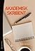 Akademisk skribent: Om att utveckla sitt vetenskapliga skrivande