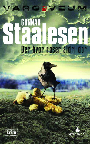 Der hvor roser aldri dør (Varg Veum, #16)