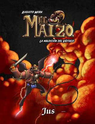 El Maizo: La Maldición del Vástago