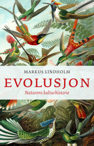 Evolusjon: Naturens kulturhistorie (Hardcover)