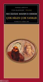 Çok Bilen Çok Yanılır