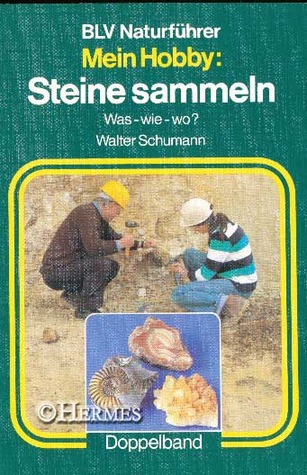 Mein Hobby: Steine sammeln: Was-wie-wo? (Paperback)