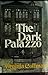 The Dark Palazzo