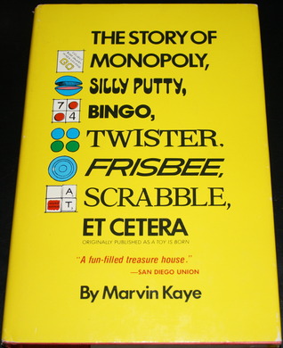 The Story of Monopoly, Silly Putty, Bingo, Twister, Frisbee, Scrabble, Et Cetera