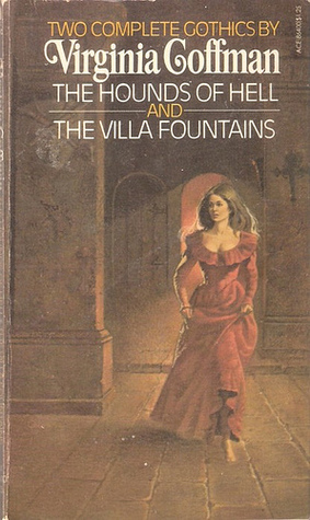 The Hounds of Hell and The Villa Fountains (Paperback)