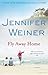 Fly Away Home by Jennifer Weiner