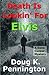 Death is Lookin' for Elvis