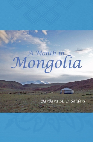A Month in Mongolia (Paperback)