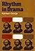 Rhythm in Drama