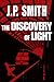 The Discovery of Light