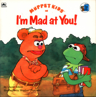 Muppet Kids in I'm Mad at You! (A Golden Look-Look Book)
