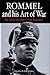 Rommel and his Art of War by Erwin Rommel