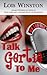 Talk Gertie To Me by Lois Winston