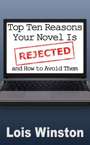 Top Ten Reasons Your Novel Is Rejected (ebook)