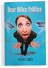 Dear Office-Politics: the game everyone plays