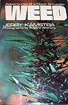 Weed by Jerry Kamstra