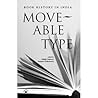 Moveable type by Abhijit Gupta