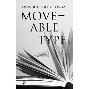 Moveable type: book history in India