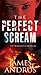 The Perfect Scream  (Detect...