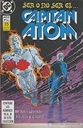 Capitán Atom, tomo 5: Ser o no ser el... Capitán Atom