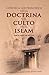 Conozca los principios de la doctrina y el culto en el Islam