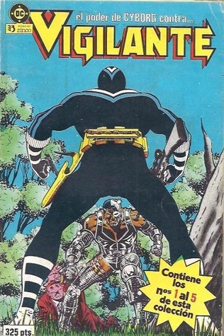 Vigilante #1: El poder de Cyborg contra Vigilante (Vigilante Taco, #1)