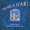You Are a Star! by Michael  Parker