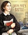 Louisa May's Battle by Kathleen Krull