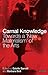 Carnal Knowledge: Towards a...