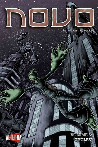 Novo, Vol 5: Cycles (Novo #5)