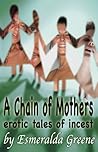 A Chain of Mothers