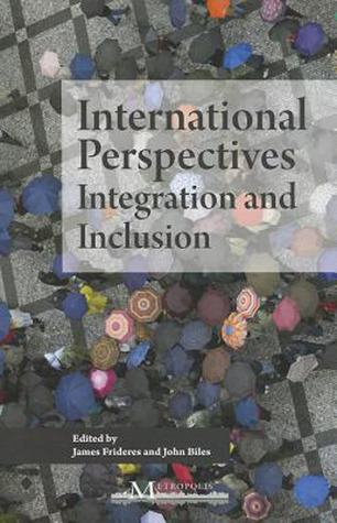 International Perspectives: Integration and Inclusion (Queen's Policy Studies Series) (Volume 164)