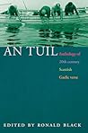 An Tuil = The Flood: Anthology of 20th-Century Scottish Gaelic Verse