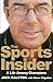 The Sports Insider: A Life Among Champions