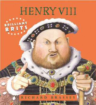 Brilliant Brits: Henry VIII