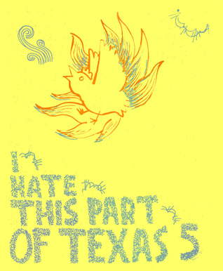 I Hate This Part of Texas #5 (Pamphlet)