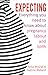 Expecting: Everything You N...
