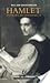 Hamlet by William Shakespeare Hamlet by William Shakespeare