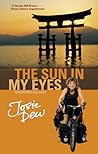 The Sun in My Eyes: Two-Wheeling East