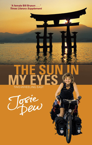 The Sun in My Eyes: Two-Wheeling East (Paperback)
