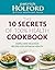 10 Secrets Of 100% Health Cookbook: Simple, Delicious Recipes to Help You Feel Great and Live Longer
